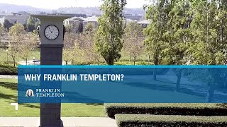 WHY FRANKLIN TEMPLETON?