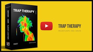 Trap Therapy Sample Pack | Overview Video | SoundOracle.net