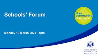 Schools' Forum - 10 March 2025