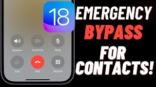 How to Enable Emergency Bypass for Contacts in iOS 18 on iPhone/iPad