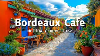 Smooth Music with Coffee Shop Ambience in Bordeaux | Autumn Bossa Nova Music to Start Your Day