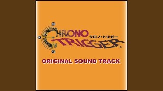 クロノ･トリガー (Arrange Version 1)