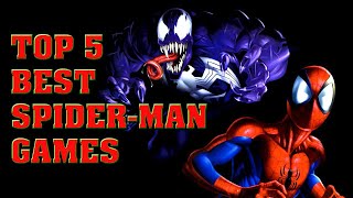 Top 5 Best Spider-Man Games