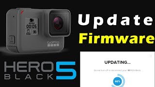 GoPro Hero 5: как обновить ПО (прошивку)! ПОСЛЕДНЯЯ ВЕРСИЯ!