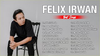 Felix Irwan Acoustic Cover 2023 | Felix Irwan Greatest Hits Full Album 2023 ( English Songs )