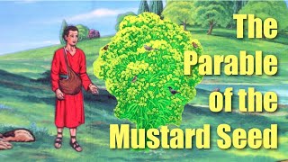 The Parable of the Mustard Seed