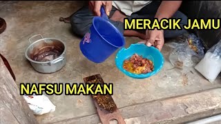 Cara mudah meracik jamu penambah nafsu makan ternak kambing/domba,,bagi pemula