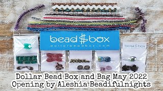 Dollar Bead Box and Bag May 2022 Opening