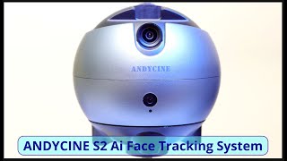 Andycine S2 Ai Face Tracking System