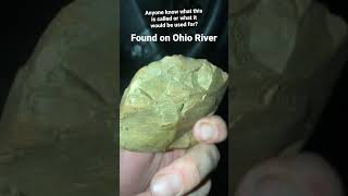 Artifact found on Ohio River, any idea what this is called or used for?