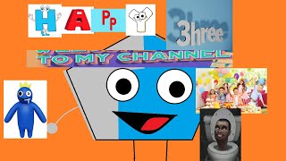 HAPPY 3hree TO MY CHANNEl yipee