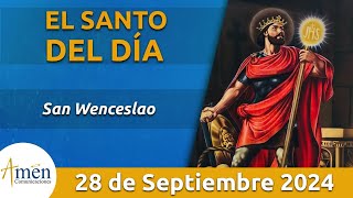 Santo de Hoy 28 de Septiembre l San Wenceslao l Amén Comunicaciones