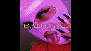 Urban Wine - Bad Gyal