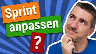 Scrum - Soll man man den Sprint ändern oder abbrechen?