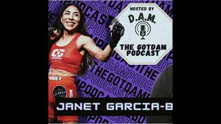 Janet Garcia-Borbon on her Muay Thai & MMA career | TGD Podcast #24