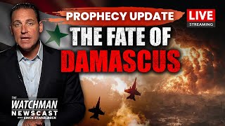 Israel & Syria Headed for WAR? Isaiah 17 Damascus Prophecy REVEALED | Watchman Newscast LIVE