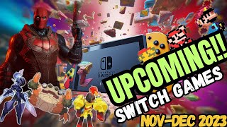 Upcoming INDIE & AAA Nintendo Switch Games Nov-Dec 2023!!