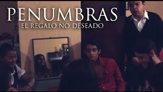 Penumbras - El regalo no deseado