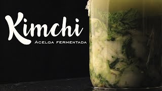 Kimchi  - Acelga fermentada