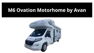 The Ovation M6 motorhome by Avan