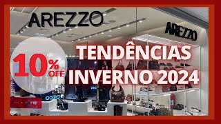 DIRETO da loja AREZZO - Tendências SAPATOS inverno 2024 - CUPOM 10% - ZZCUPOM10188