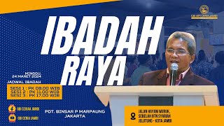 KHOTBAH IBADAH RAYA 2 -  24 MARET 2024