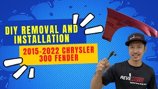 2015-2022 Chrysler 300 Fender Removal and Install.  Easy Steps to Follow.  DIY - ReveMoto