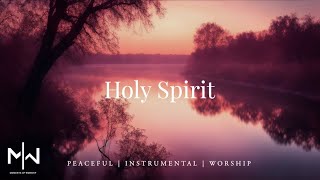 HOLY SPIRIT: 1 Hour Prayer Music | Christian Meditation Music