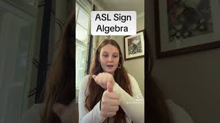 Learn How To Sign "Algebra" in ASL for Beginners | American Sign Language #shorts