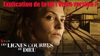 Les Lignes Courbes de Dieu sur Netfix : Explication de la fin ! Vraie version ?