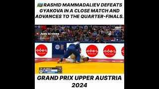 🇦🇿 Rashid Mammadaliev defeats Gyakova in a close match #ijf #judo #viral #shorts #subscribe #short