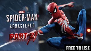 Spider-Man Remastered Gameplay | Part 2