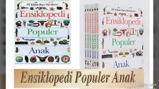 Ensiklopedia Populer Anak-IBVH Publishing- by:082116730137-081320027519(Julius Sutrisno)