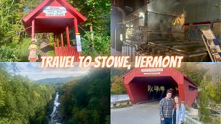 Road Trip to Stowe, Vermont | Sugarbush Farm, Covered Bridge, Harrisons Restaurant & MORE!