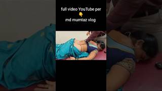 दर्द है बहुत ज्यादा 😭 #shortvideo #tranding #mdmumtazvlog