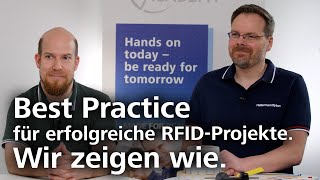 Best Practice für erfolgreiche RFID-Projekte. Wir zeigen wie.