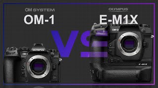 OM-System OM-1 vs Olympus OM-D E-M1X