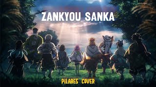 LOS PILARES CANTANDO ZANKYOU SANKA OP|| DEMON SLAYER - KNY