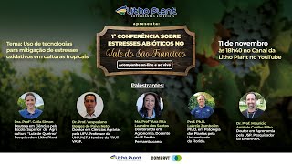 1ª Conferência sobre Estresses Abióticos no Vale do São Francisco - 11/11/2021