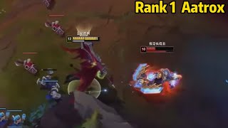 Rank 1 Aatrox: You Will Witness ABSOLUTE POWER of Aatrox!