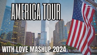 America Tour | Non Stop Love Mashup | Love songs | This is America | 2024 | Filmy Visuals