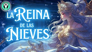 Cuento "La REINA de las NIEVES" de Hans Christian Ándersen | Voz Humana en Español | Moninna