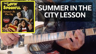 Summer In the City - The Lovin' Spoonful - Guitar Lesson