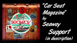 Seaway - Car Seat Magazine Lyrics