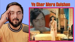 Indian Reaction On Ye Ghar Mera Gulshan Hai Baharon Phool Barsao | Rani, Waheed Murad | Noor Jahan