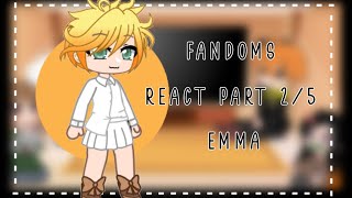 //fandoms react//(part 2/5)emma✨