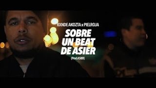 Rxnde Akozta Feat. Piel Roja - Sobre Un Beat D Asier