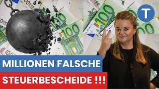 Millionen Steuerbescheide sind FALSCH! Jetzt ist es offiziell!