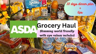 Asda Grocery Haul Slimming World friendly shop with syn values included 10 dinner idea and tips