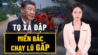 Tin LŨ tối 11/9: Trung Quốc xả lũ vào sông Lô, khắp nơi miền Bắc ngập lụt| NHÌN THẾ GIỚI